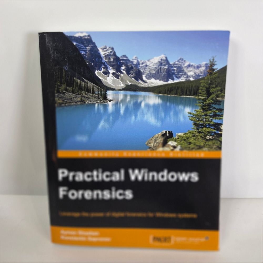 Practical Windows Forensics Digital Security Cyber Crime Book Ayman Shaaban 2016